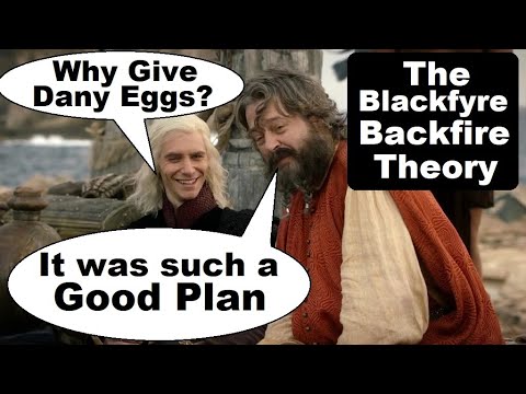 Why Illyrio Gave Dany Dragon Eggs (The Blackfyre Backfire Theory)