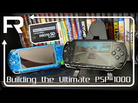 Building The "Ultimate" PSP-1000