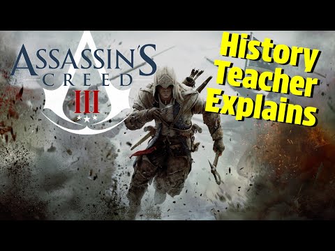 History Teacher Explains Assassin's Creed 3