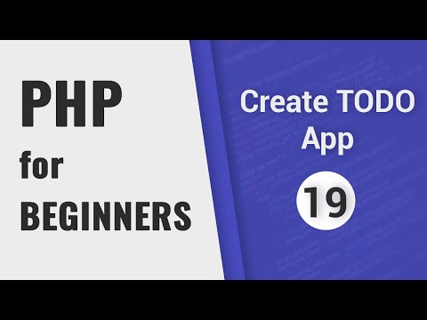 Create Todo App | PHP for Beginners - Part 19