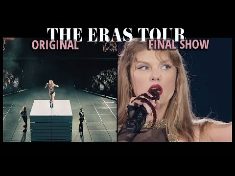 The Eras Tour: Original vs Final Show | ...Ready For It?