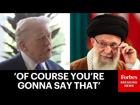 Trump Responds To Iranian Supreme Leader's Claim That The U.S. Could Spark Regional War