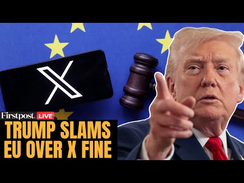 LIVE: Trump Criticizes EU Fine On Musk’s X, Says Europe Going In Bad Directions | N18G