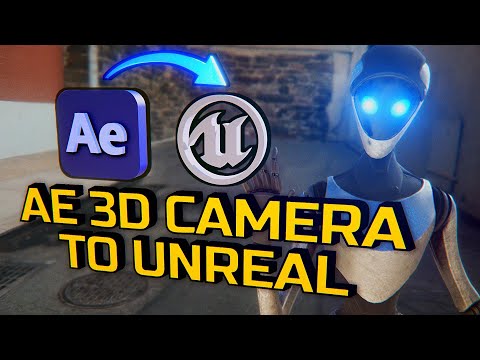 After Effects 3D Camera into Unreal Engine!