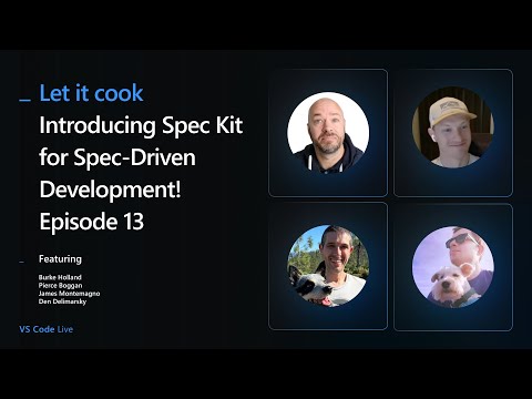 VS Code - Let it Cook - Introducing Spec Kit for Spec-Driven Development! - Episode 13