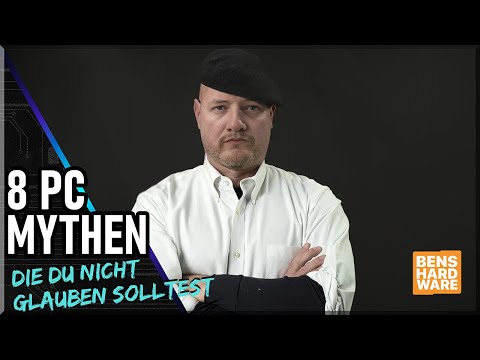 8 PC-MYTHEN die du NICHT GLAUBEN solltest!