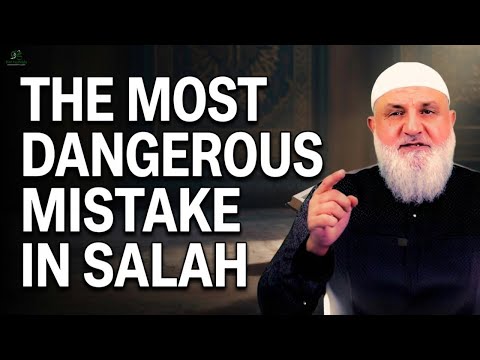 The Most Dangerous Mistake Muslims Make in Salah | Ustad Mohamad Baajour