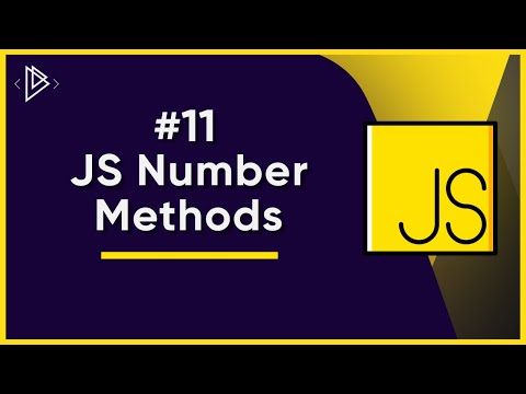#11 JavaScript Number Methods | JavaScript Full Tutorial