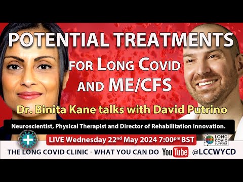 Potential treatments for Long Covid and ME/CFS with David Putrino