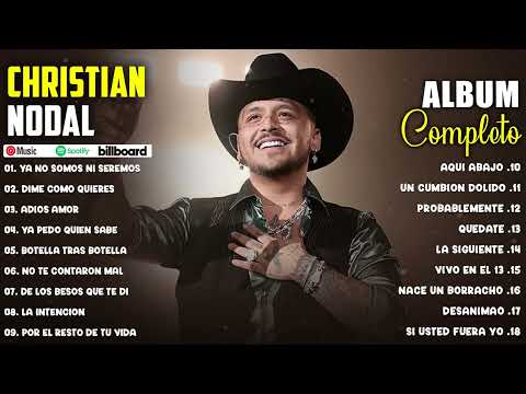 Christian Nodal Grandes Éxitos 2024 - Mejores canciones de Christian Nodal 2024 Música Romántica#1