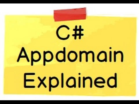 C# AppDomain explained