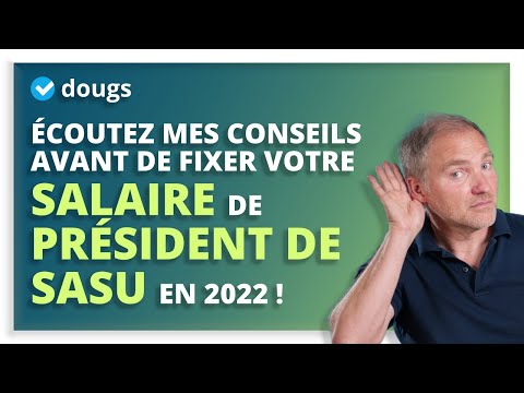 Rémunération du président de SASU : salaire minimum et optimal