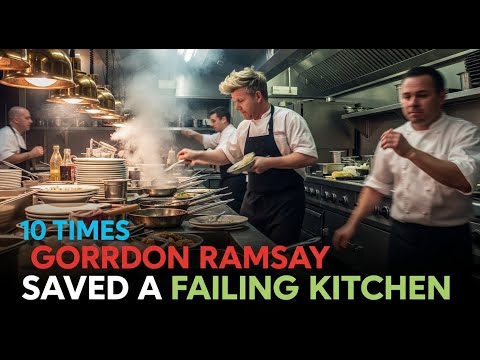"10 Times Gordon Ramsay Saved a Failing Kitchen"