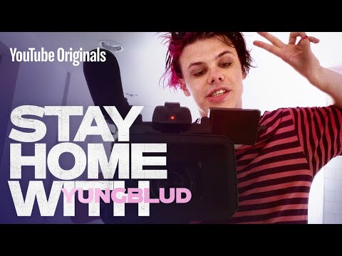 life is super weird now | Stay Home With: YUNGBLUD