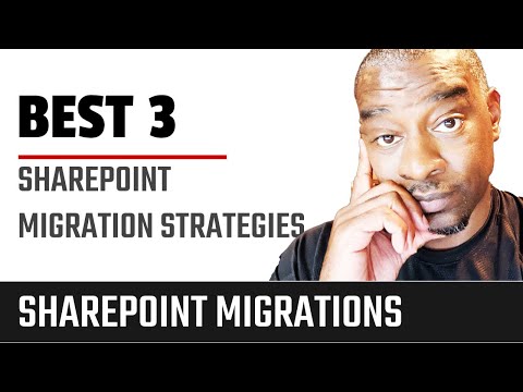 Migrating to SharePoint Online 1 of 5 | Top 3 SharePoint Migration Strategies | E033