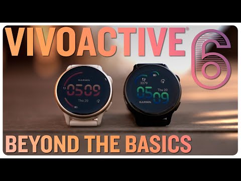 vívoactive 6 | Beyond the Basics