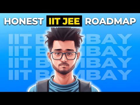 You can crack IIT Bombay - Complete Roadmap to IIT JEE π₯