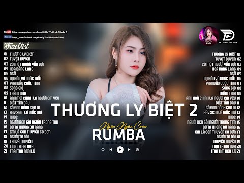 TUYỆT DUYÊN, THƯƠNG LY BIỆT - ALBUM RUMBA XUẤT SẮC NHẤT 2025 - NGÂN NGÂN COVER CỰC HÓT