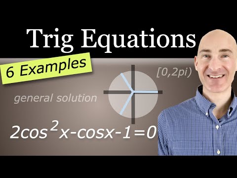 Solving Trig Equations (General Solution and [0,2pi))