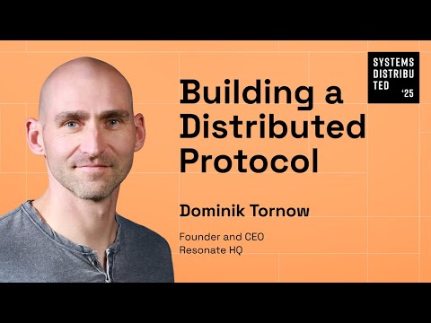 Building a Distributed Protocol by Dominik Tornow