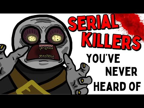 History's Serial Killers That You've Never Heard Of