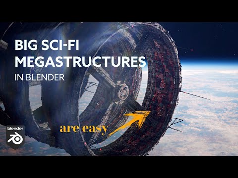 Quick & Easy Megastructures in Blender