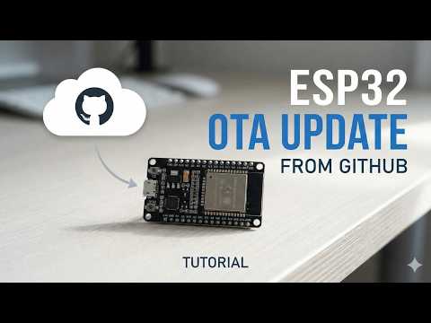 Upgrade Your ESP32 Over-the-Air (OTA) Using GitHub [Public Repo]