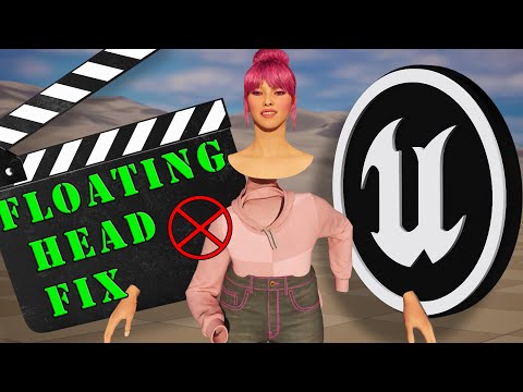 Unreal 5 Floating Head Fix - MetaHuman Animations | Unreal Tech Tips