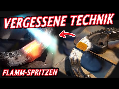 METALL magisch reparieren! Vergessene Technik Flammspritzen