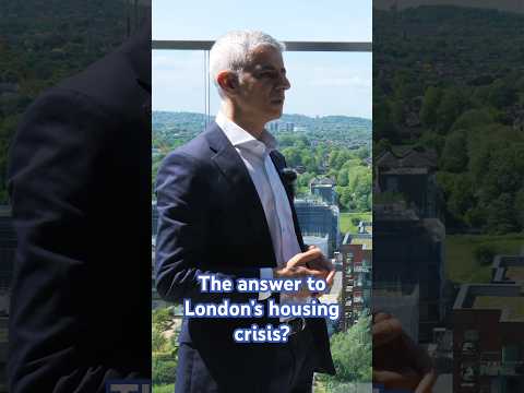 London Mayor Sadiq Khan on His Plan to Tackle London’s Housing Crisis