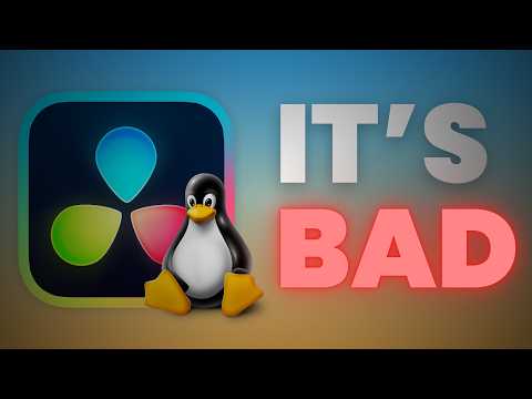 DaVinci Resolve on Linux SUCKS.