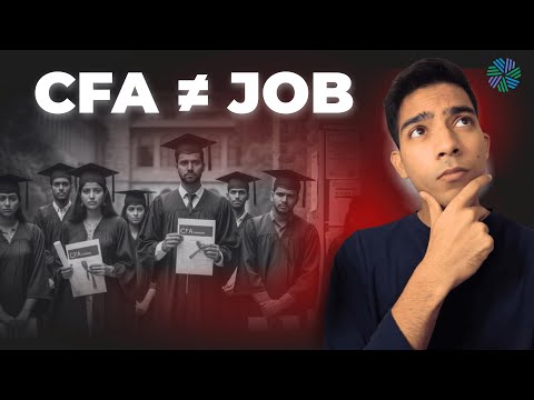 CFA Will Not Get you a Job : The Truth Nobody Tells (Why Nobody Gets Jobs After CFA)