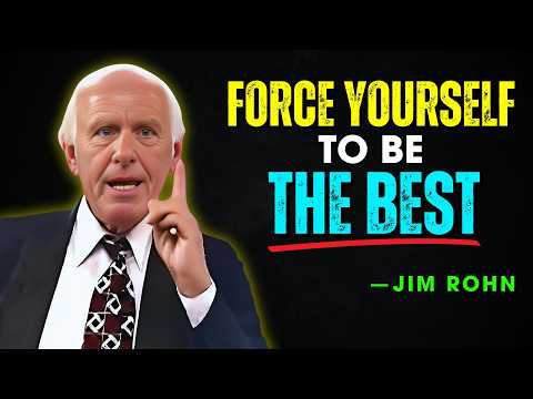 Force Yourself To Be The Best Day After Day - Jim Rohn Motivation