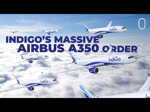 Incredible Expansion: More Airbus A350-900s Ordered By IndiGo