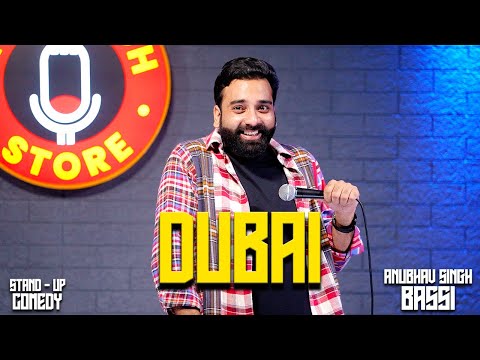 Dubai | Stand Up Comedy | Ft  @AnubhavSinghBassi