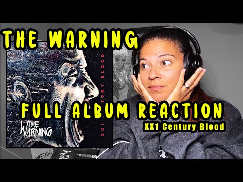 The Warning - XXI Century Blood | Full Album Reaction