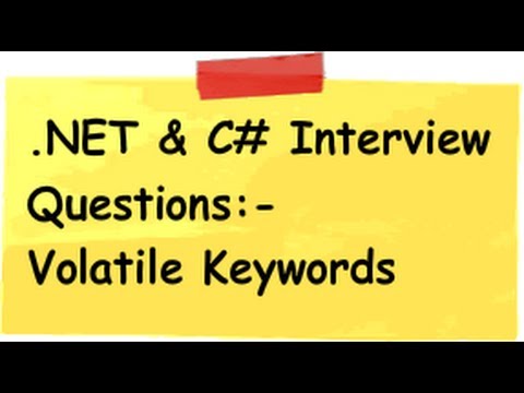 What is volatile keyword , c# (Csharp) and .NET interview questions ?