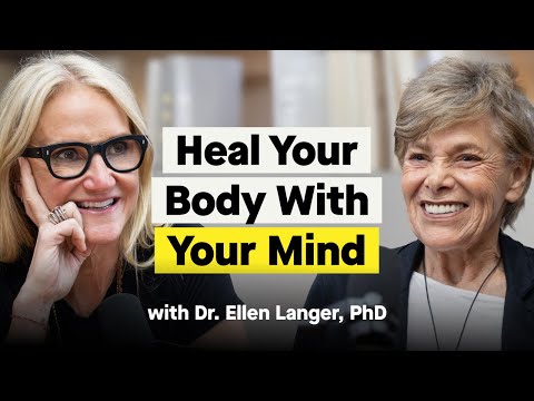 How to Use Your Mind to Heal Your Body With the #1 Harvard Psychologist