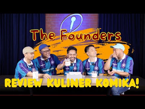 FOUNDERS REVIEW KULINER KOMIKA!