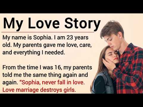 Learn English Through Story Level 3 | Graded Reader Level 3 |  English Story | My Love Story