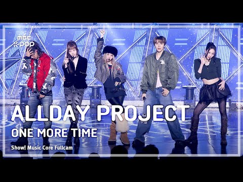[#음중풀캠8K] ALLDAY PROJECT (올데이 프로젝트) – ONE MORE TIME FullCam | 쇼! 음악중심 | MBC251122