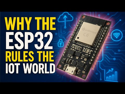 Why the ESP32 Rules the IoT World