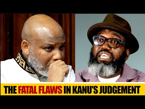 Lawyer Exposes The Fatal Errors In Nnamdi Kanu's Trial, Tears Apart Justice Omotosho's Judgement