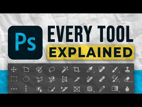 All 60+ Photoshop Tools Explained in Under 30 Minutes