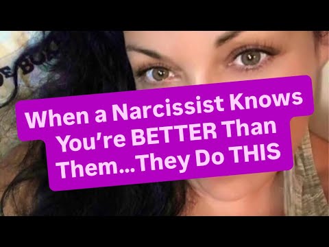 When a Narcissist Knows You’re BETTER Than Them…They Do THIS