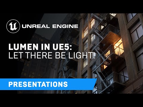 Lumen in UE5: Let there be light! | Unreal Engine