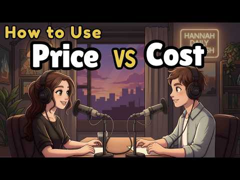 How Native Speakers REALLY Use PRICE vs COST in English | Learn English with Real Conversations