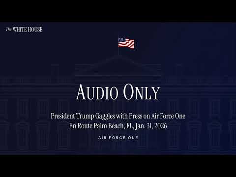 President Trump Gaggles with Press on Air Force One En Route Palm Beach, FL, Jan. 31, 2026