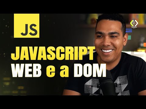 JavaScript WEB e a DOM na Prática | Curso de JavaScript Completo Gratuito