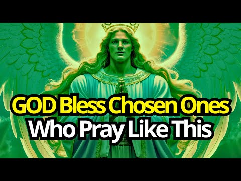 Chosen One, Your Daily Blessing Prayer Reveals Destiny!